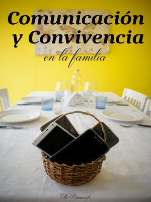 cover image of Comunicación y convivencia en la familia
